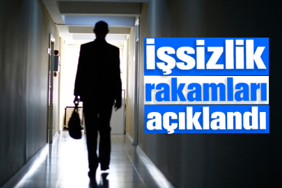 İşsizlik rakamları açıklandı