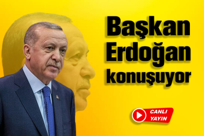 Cumhurbaşkanı Erdoğan konuşuyor / CANLI YAYIN