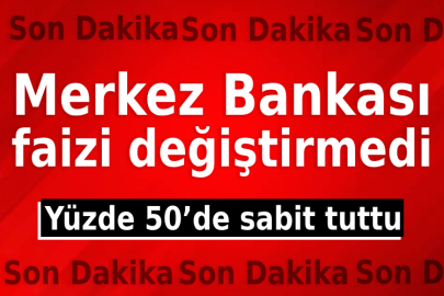 Merkez Bankası politika faizini yüzde 50'de sabit tuttu