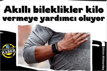 Akıllı bileklikler kilo vermeye yardımcı oluyor