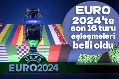 EURO 2024'te son 16 turu eşleşmeleri belli oldu