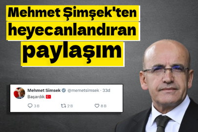 Mehmet Şimşek'ten heyecanlandıran paylaşım! 'Başardık'