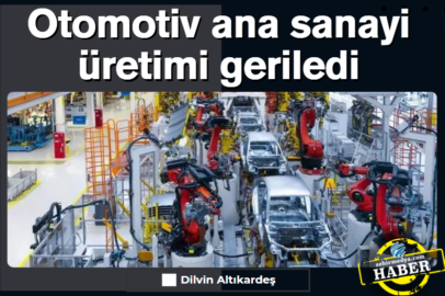 Otomotiv ana sanayi üretimi geriledi