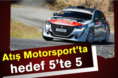 Atış Motorsport’ta hedef 5’te 5