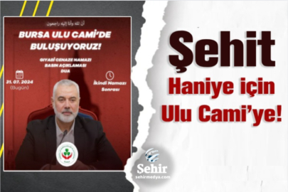  Şehit Haniye için Ulu Cami’ye!