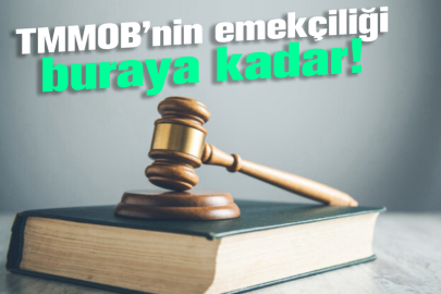 TMMOB’nin emekçiliği buraya kadar!