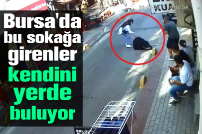 Bursa'da bu sokağa girenler kendini yerde buluyor