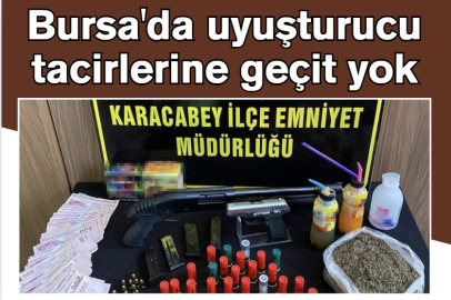 Bursa'da uyuşturucu tacirlerine geçit yok