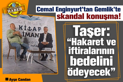 Cemal Enginyurt’tan Gemlik’te skandal konuşma!  Taşer: “Hakaret ve iftiralarının bedelini ödeyecek”