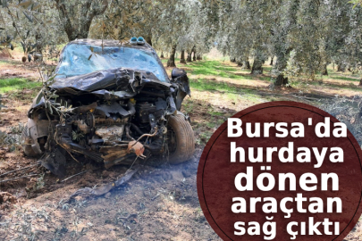 Bursa'da hurdaya dönen araçtan sağ çıktı