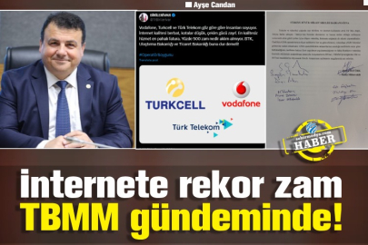 İnternete rekor zam TBMM gündeminde!