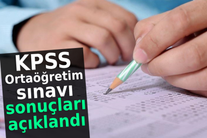 KPSS Ortaöğretim Sınavı sonuçları açıklandı