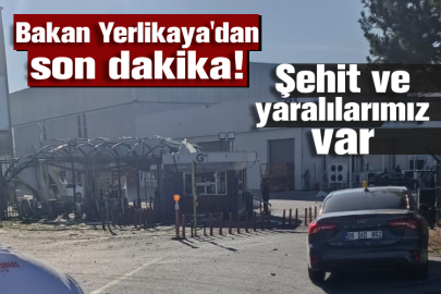 Bakan Yerlikaya'dan son dakika! Şehit ve yaralılarımız var