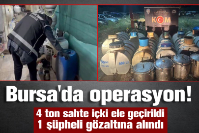 Bursa'da operasyon! 4 ton sahte içki ele geçirildi, 1 şüpheli gözaltına alındı