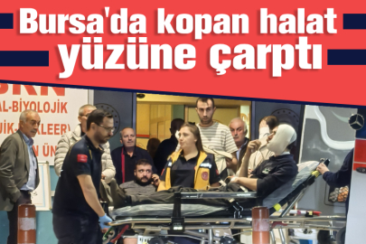 Bursa'da kopan halat   yüzüne çarptı