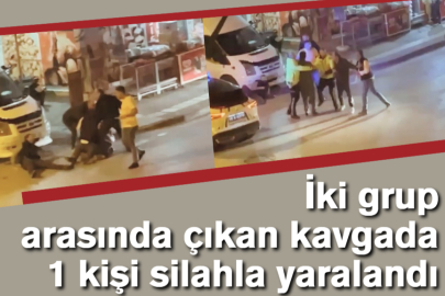 İki grup arasında çıkan kavgada 1 kişi silahla yaralandı