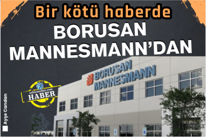 Bir kötü haberde Borusan MANNESMANN’dan