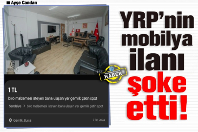 YRP’nin mobilya ilanı şoke etti!