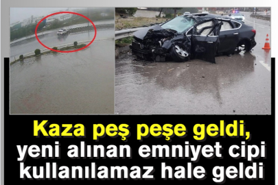 Kaza peş peşe geldi, yeni alınan emniyet cipi kullanılamaz hale geldi