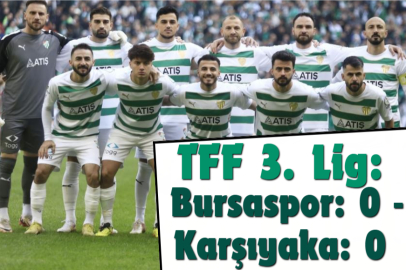 TFF 3. Lig: Bursaspor: 0 - Karşıyaka: 0