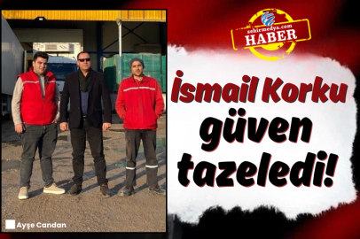 İsmail Korku güven tazeledi!