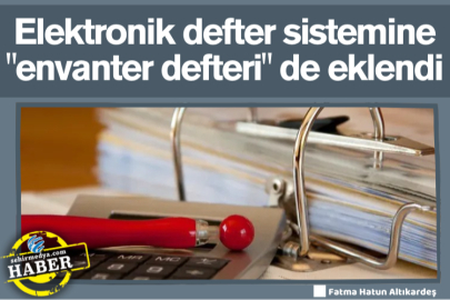 Elektronik defter sistemine "envanter defteri" de eklendi