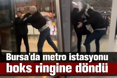 Bursa'da metro istasyonu boks ringine döndü