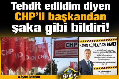 Tehdit edildim diyen CHP’li başkandan şaka gibi bildiri!