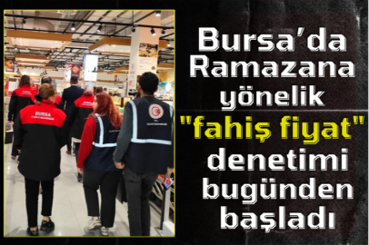 Ramazana yönelik "fahiş fiyat" denetimi bugünden başladı