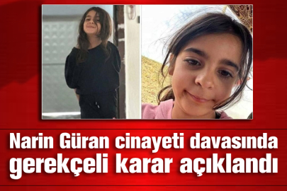 Narin Güran cinayeti davasında gerekçeli karar açıklandı