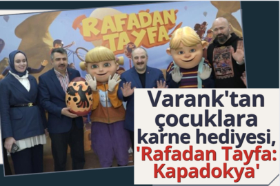 Varank'tan çocuklara karne hediyesi, 'Rafadan Tayfa: Kapadokya'