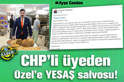 CHP’li üyeden Özel’e YESAŞ salvosu!