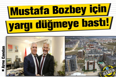 Mustafa Bozbey için yargı düğmeye bastı!