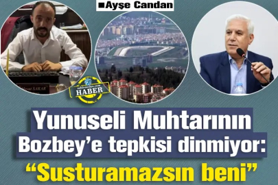 Yunuseli Muhtarının Bozbey’e tepkisi dinmiyor: “Susturamazsın beni”