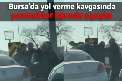 Bursa’da yol verme kavgasında yumruklar havada uçuştu